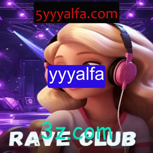 Mergulhando no Fascinante Mundo de RaveClub: A Experiência de Jogo Inovadora com 'yyyalfa'